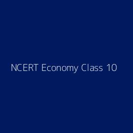 NCERT Economy Class 10